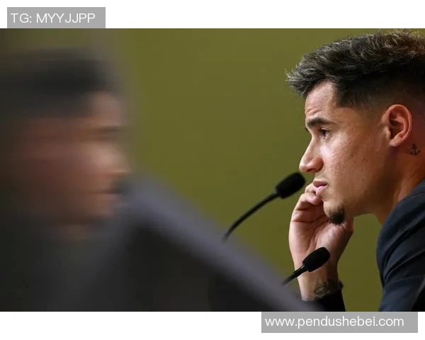 拜仁慕尼黑与库蒂尼奥的精彩对决回顾与分析